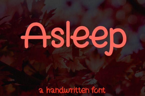 Asleep: A Designer’s Honest Review of This Script Typeface