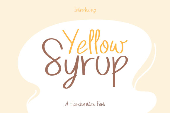 Yellow Syrup: A Joyful Handwritten Typeface for Crafters